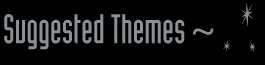 Suggested Themes